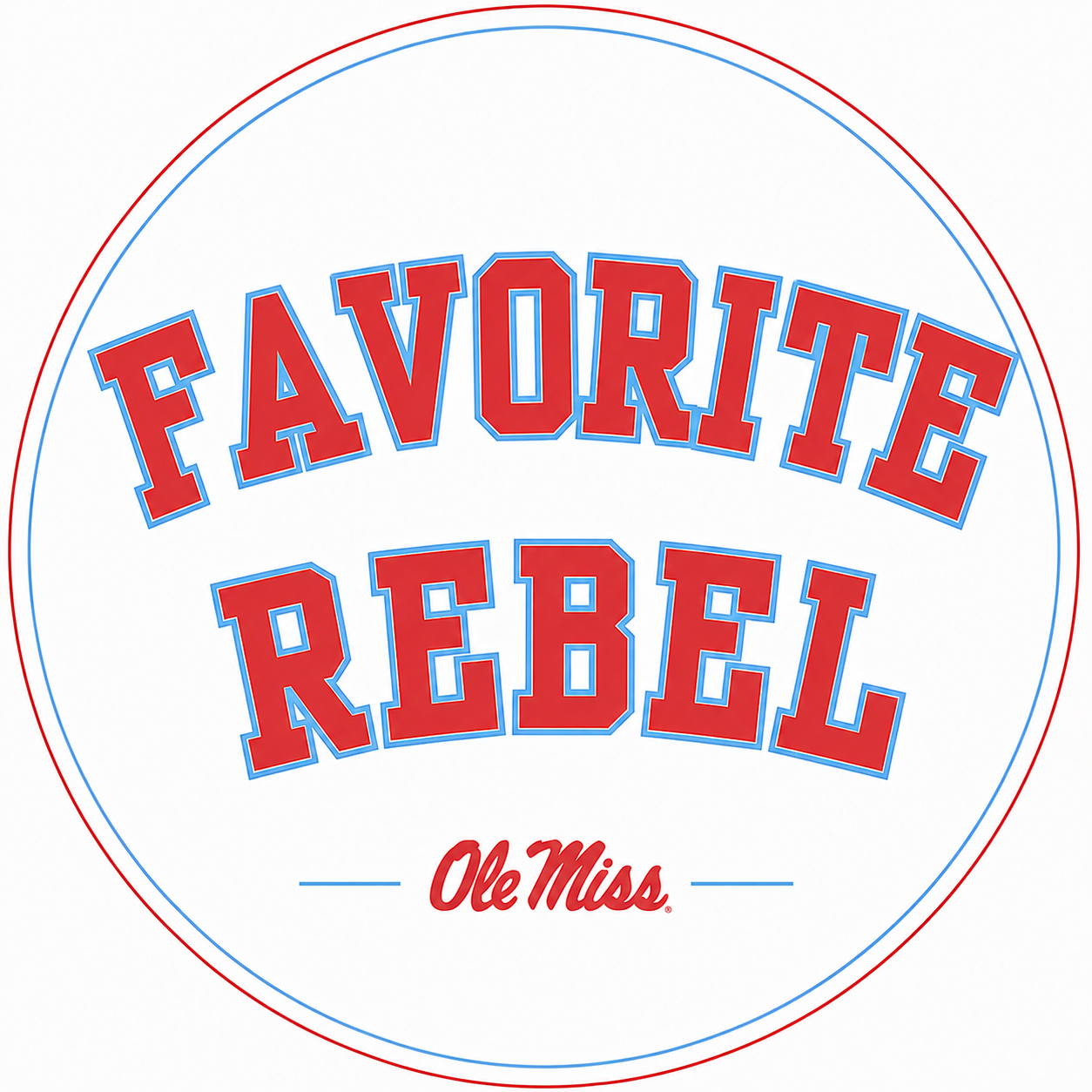 Favorite Rebel-3" Button